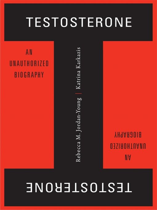 Title details for Testosterone by Rebecca M. Jordan-Young - Available